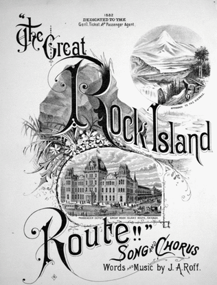 The Great Rock Island Route!! Song and Chorus