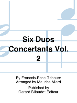 Six Duos Concertants Vol. 2