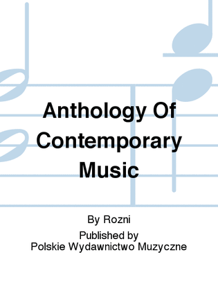 Anthology Of Contemporary Music