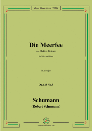 Book cover for Schumann-Die Meerfee Op.125 No.3,from 5 heitere Gesänge,in A Major,for Voice and Piano