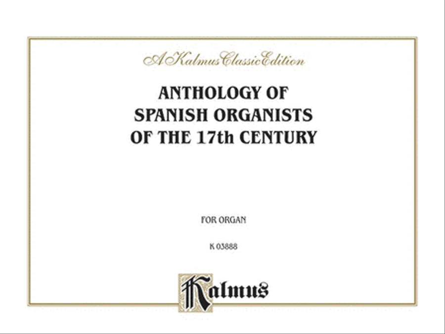 Anthology of Spanish Organists of the 17th Century