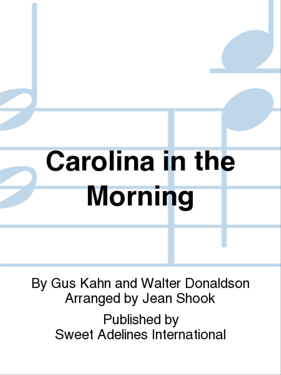 Carolina in the Morning A Cappella scores gallery preview page 1