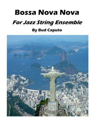Bossa Nova Nova for Jazz String Ensemble