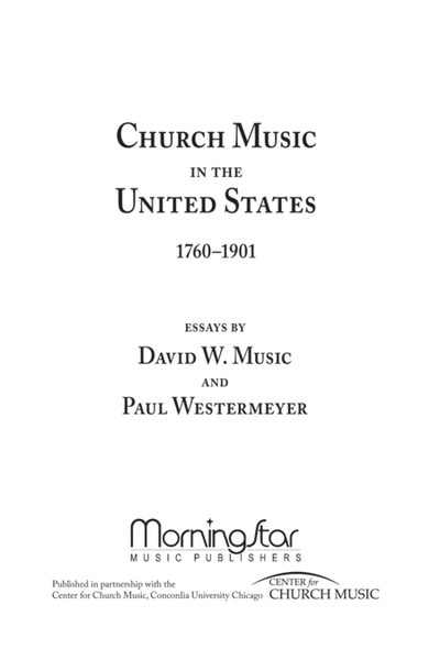 Church Music in the United States, 1760-1901