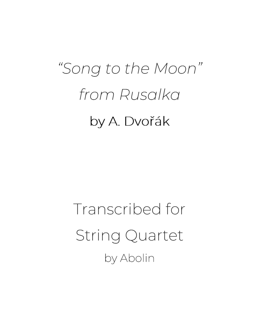 Dvorak: Song to the Moon from Rusalka - String Quartet image number null
