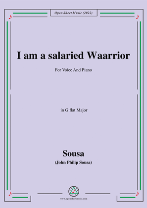 Sousa-I am a salaried Waarrior,in G flat Major