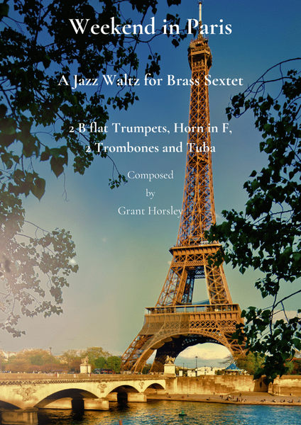 Weekend in Paris. Original Jazz Waltz for Brass Sextet. image number null