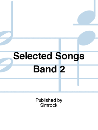 Selected Songs Band 2