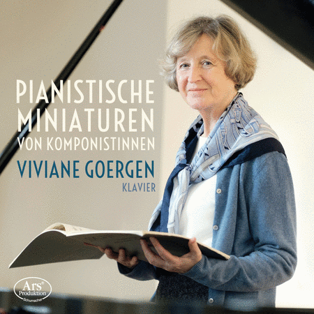 Viviane Goergen: Pianistische miniaturen von komponistinnen