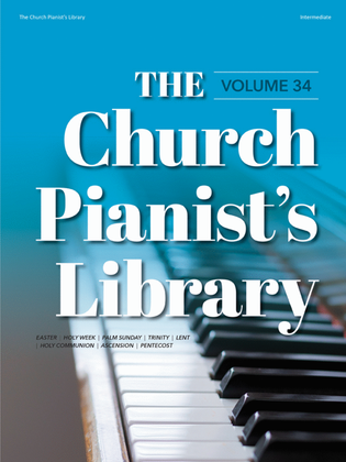 Book cover for The Church Pianist's Library, Vol. 34