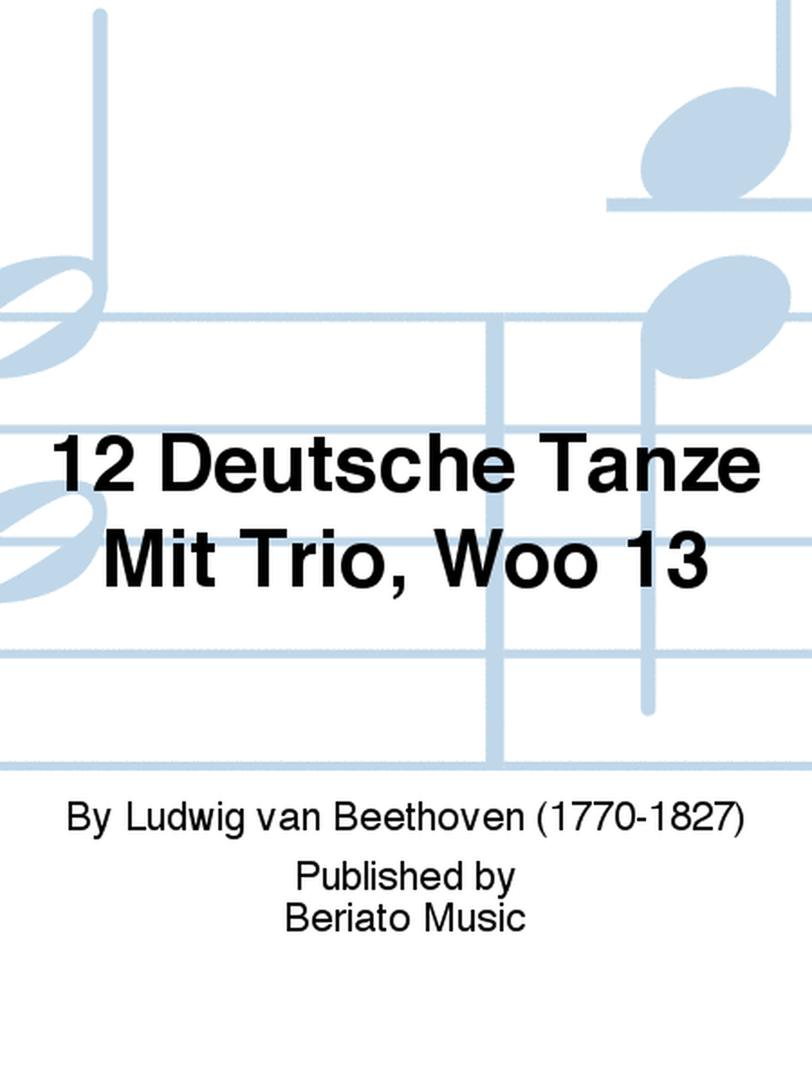 12 Deutsche Tänze Mit Trio, Woo 13