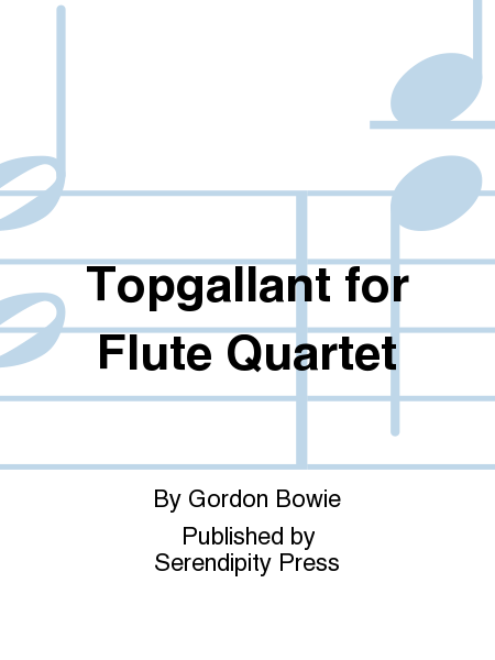 Topgallant for Flute Quartet