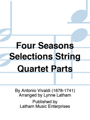 Four Seasons Selections String Quartet Parts