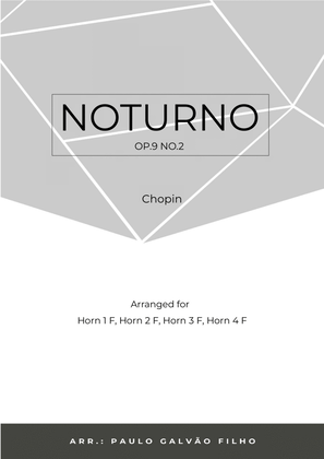 NOTURNO OP.9 NO.2 - CHOPIN - HORN QUARTET