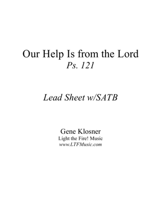 Our Help Is from the Lord (Ps. 121) [SATB Lead Sheet]