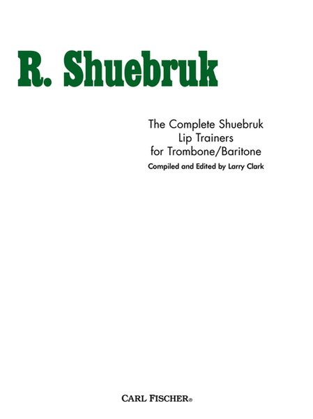 Complete Shuebruk Lip Trainers for Trombone