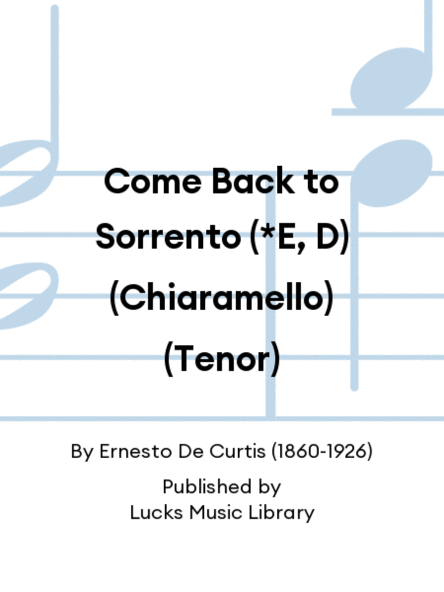 Come Back to Sorrento (*E, D) (Chiaramello) (Tenor)