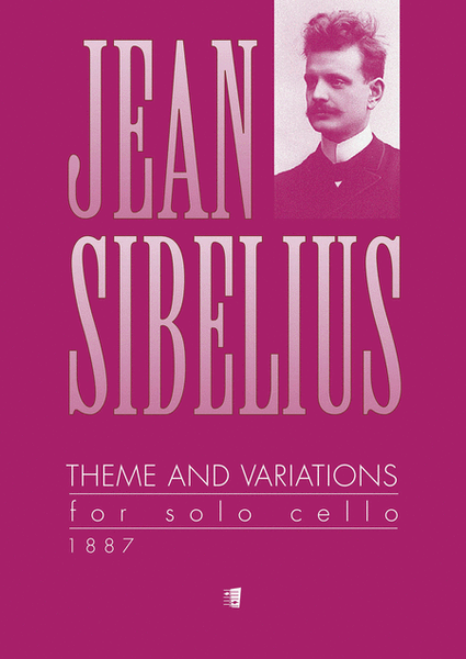 Theme and Variations (1887) by Jean Sibelius Cello Solo - Sheet Music
