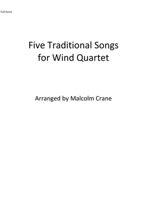 Five Traditional Folksongs for Wind Quartet