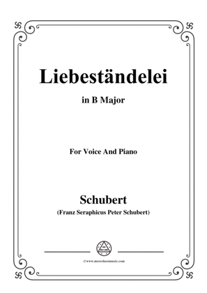 Schubert-Liebeständelei,in B Major,for Voice&Piano