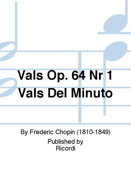 Vals Op. 64 Nr 1 Vals Del Minuto