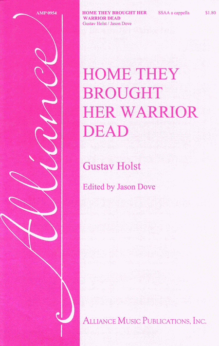 Home They Brought Her Warrior Dead