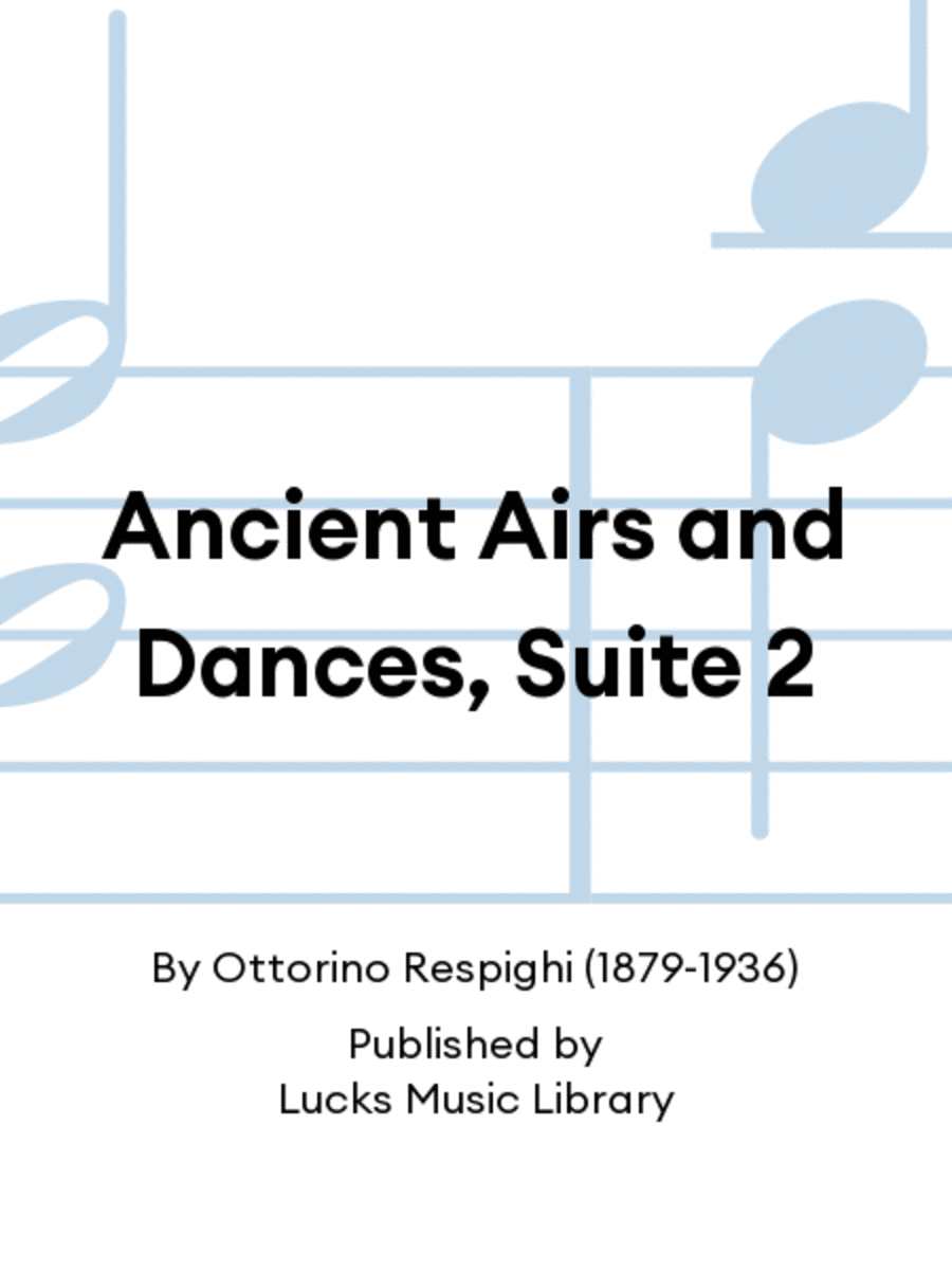 Ancient Airs and Dances, Suite 2