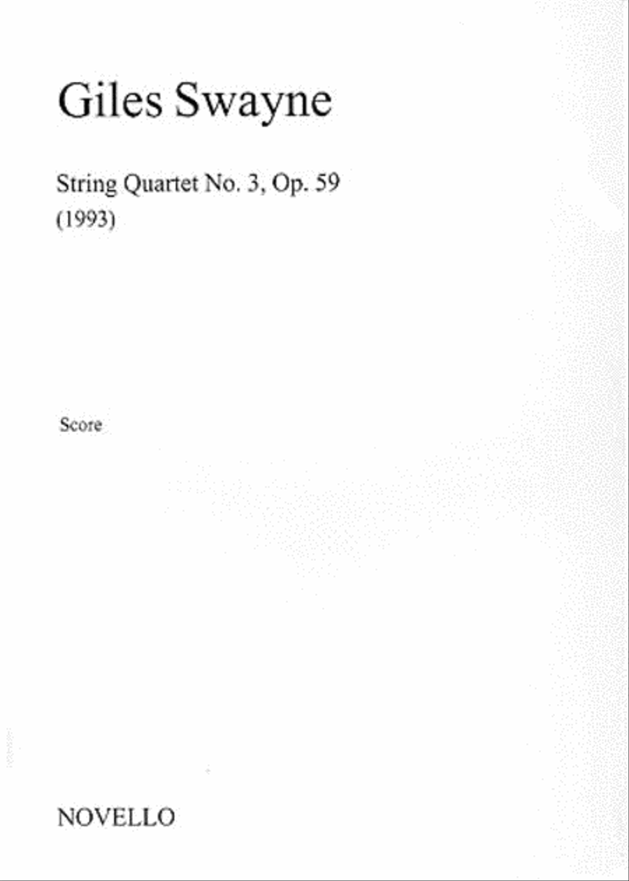 Giles Swayne: String Quartet No.3 Op.59 (Score) String Quartet scores gallery preview page 1
