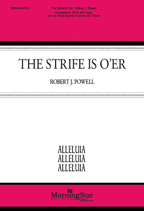 Book cover for The Strife Is O'er (Choral Score)
