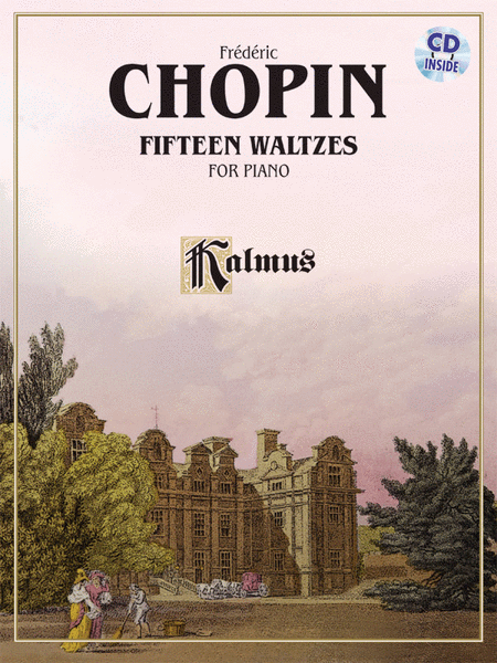 Frdric Chopin : Fifteen Waltzes