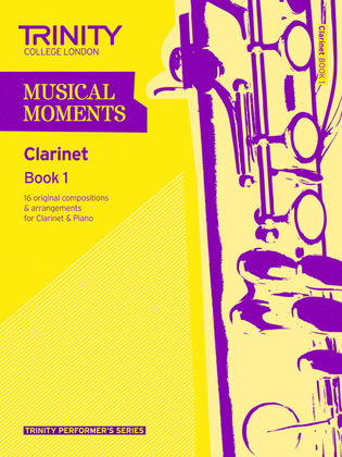 Musical Moments Clarinet book 1 (accompanied repertoire)