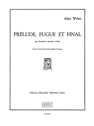 Prelude, Fugue Et Finale (percussion(s) & Piano)