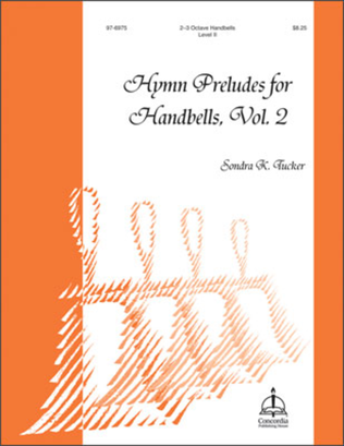 Hymn Preludes for Handbells, Vol. 2