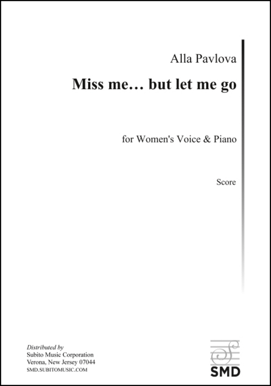Miss me but let me go