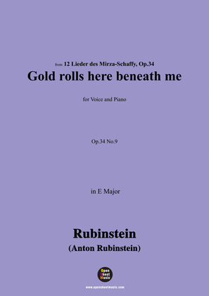 A. Rubinstein-Gelb rollt mir zu Füssen(Gold rolls here beneath me),Op.34 No.9,in E Major