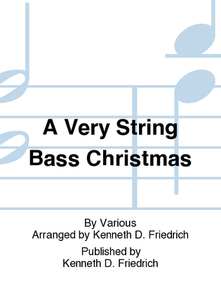 A Very String Bass Christmas