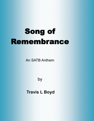 Book cover for Song of Remembrance (SATB)