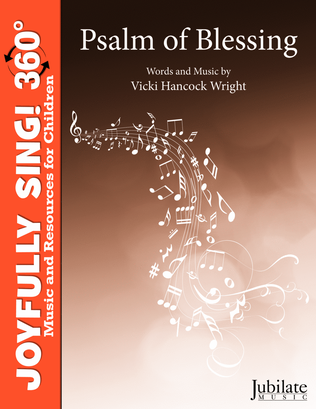 Psalm of Blessing - Singer's Edition