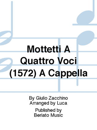 Mottetti A Quattro Voci (1572) A Cappella
