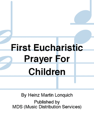 First Eucharistic Prayer for Children