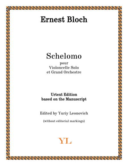Bloch - Schelomo for Cello and Orchestra Urtext (Cello Solo part only) - No markings