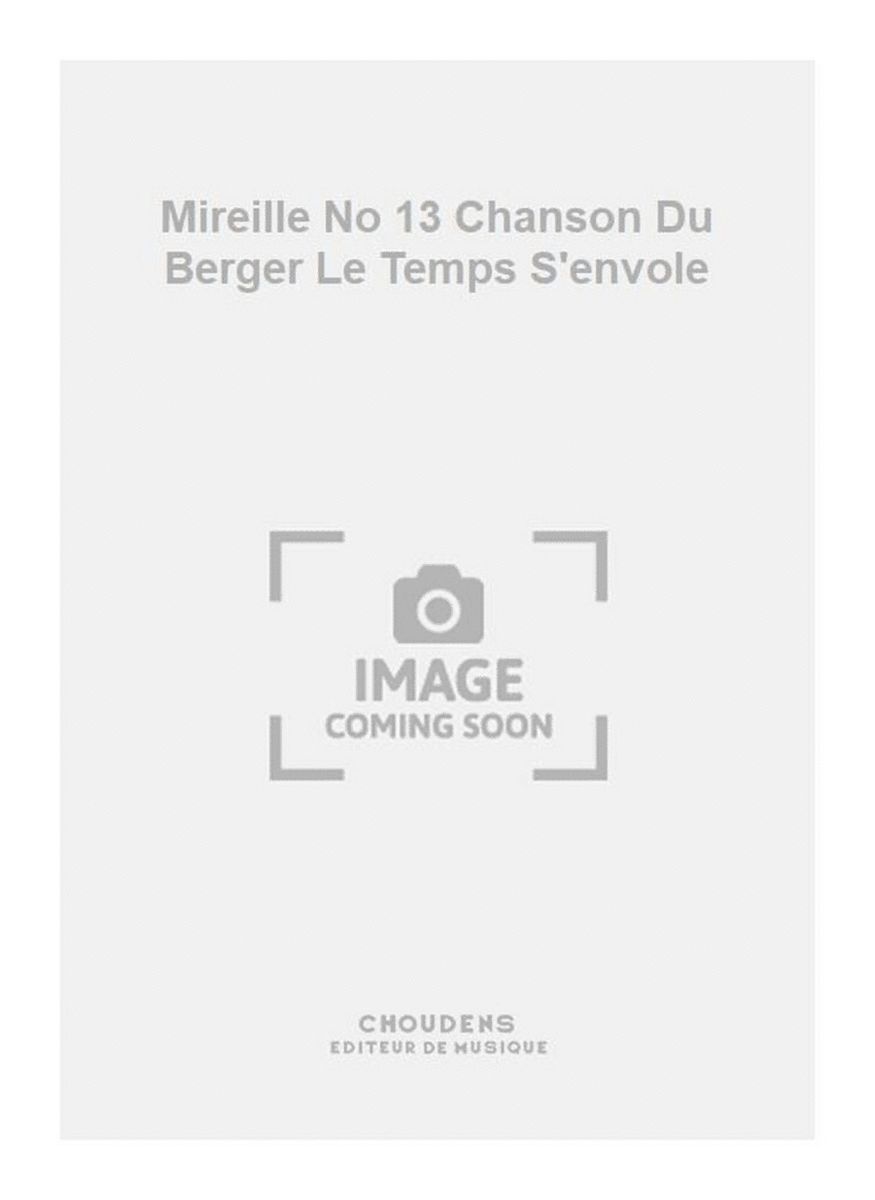Mireille No 13 Chanson Du Berger Le Temps S'envole