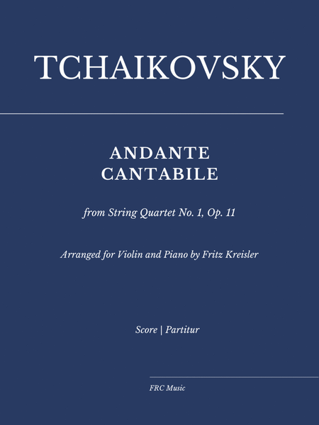 ANDANTE CANTABILE from String Quartet No. 1, Op. 11 - Arranged by Fritz Kreisler image number null