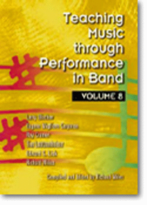 Book cover for Teaching Music through Performance in Band - Volume 8
