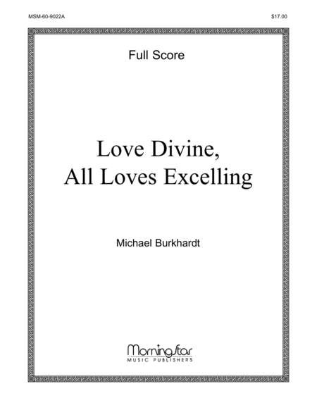 Love Divine, All Loves Excelling (Downloadable Full Score)