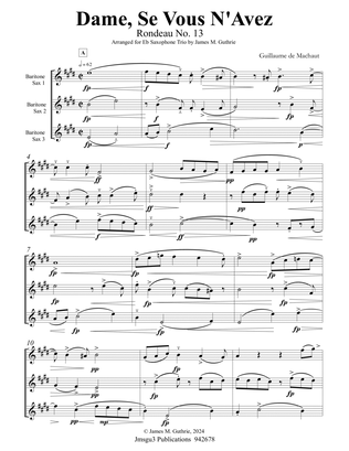 Machaut: Rondeau No. 13 - Dame, Se Vous N'Avez for Eb Saxophone Trio