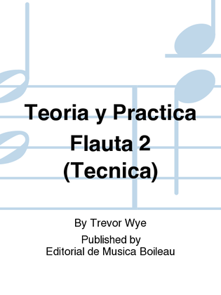 Teoria y Practica Flauta 2 (Tecnica)
