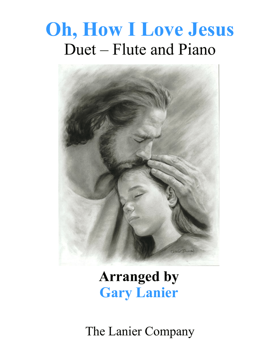 OH, HOW I LOVE JESUS (Duet – Flute & Piano with Parts) Flute Solo scores gallery preview page 1