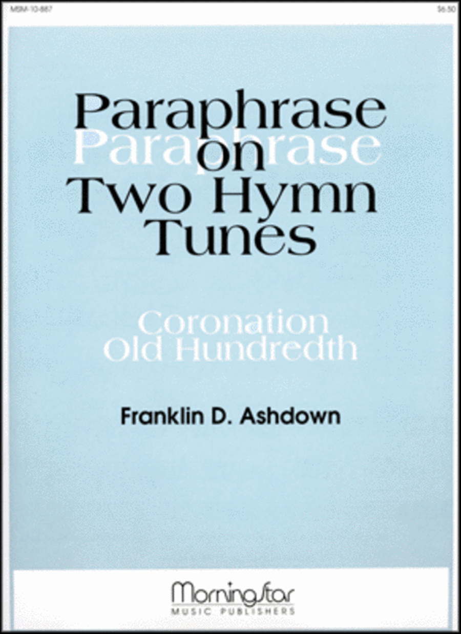 Paraphrase on Two Hymn Tunes