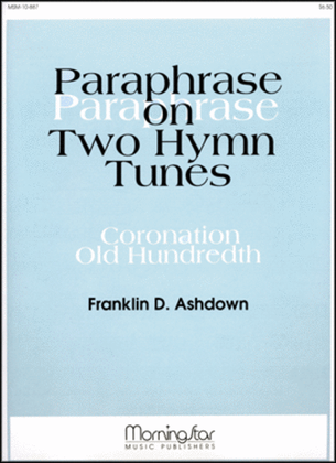 Paraphrase on Two Hymn Tunes